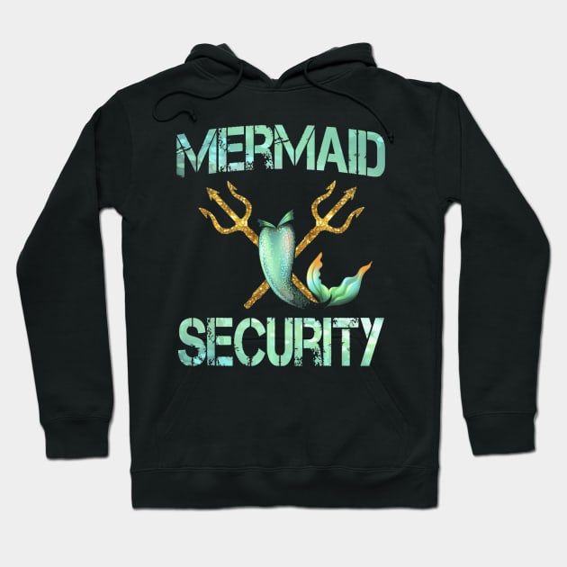 Mermaid Security Mermaid Birthday Party Hoodie by mlleradrian